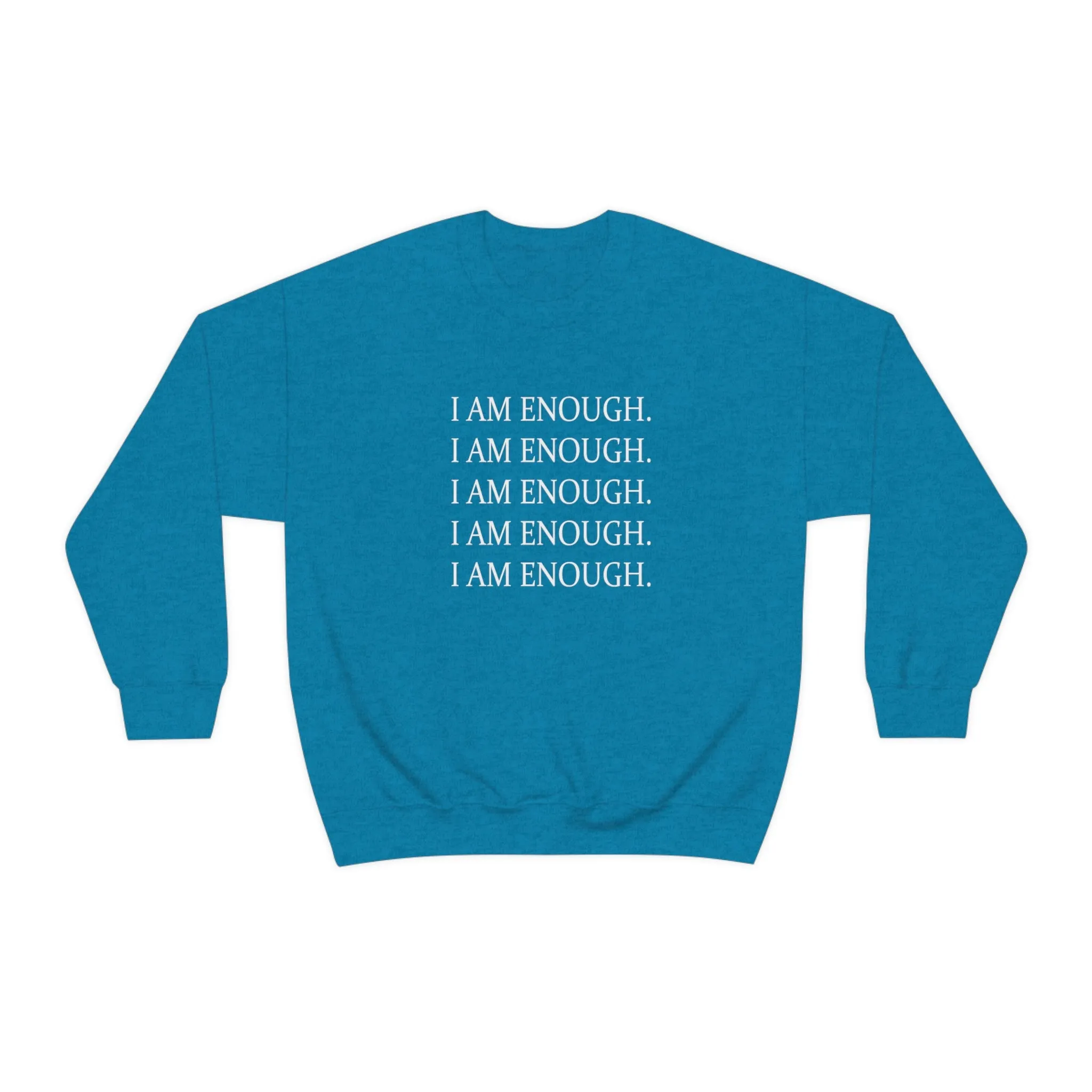 FYD Unisex Sweatshirt I am enough graphic print