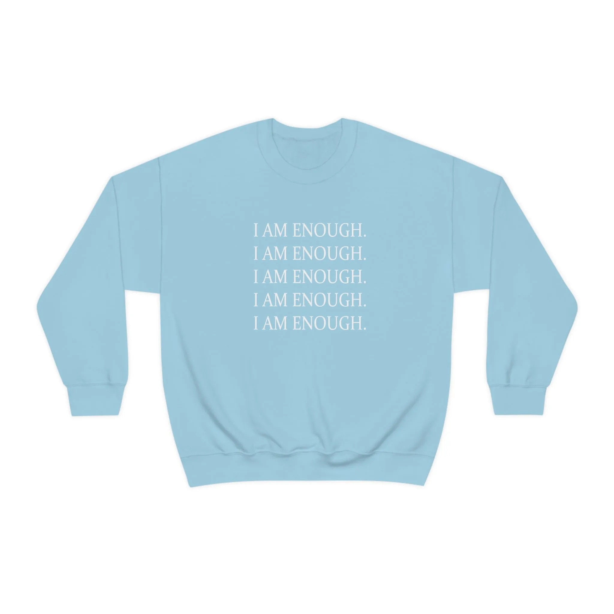 FYD Unisex Sweatshirt I am enough graphic print