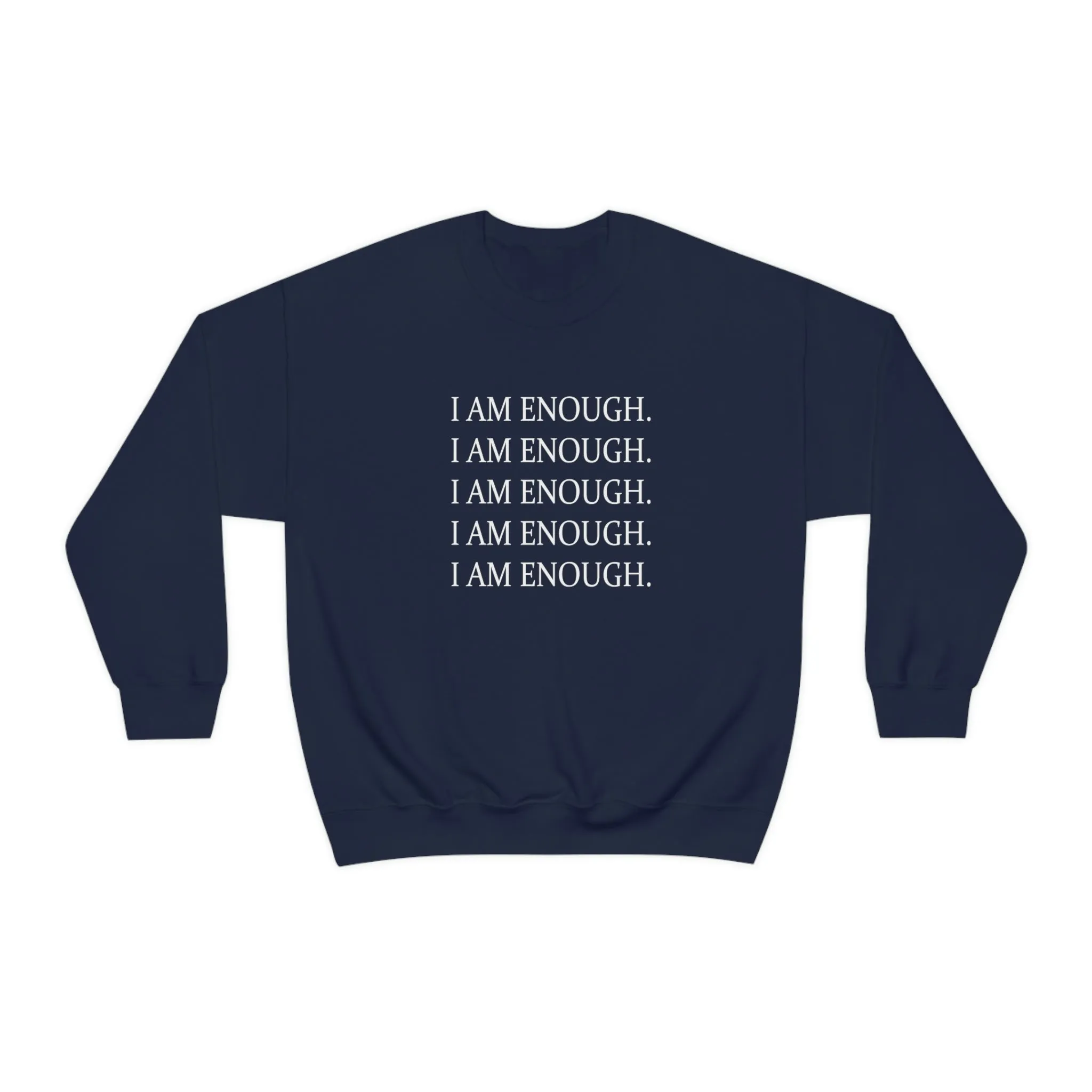 FYD Unisex Sweatshirt I am enough graphic print