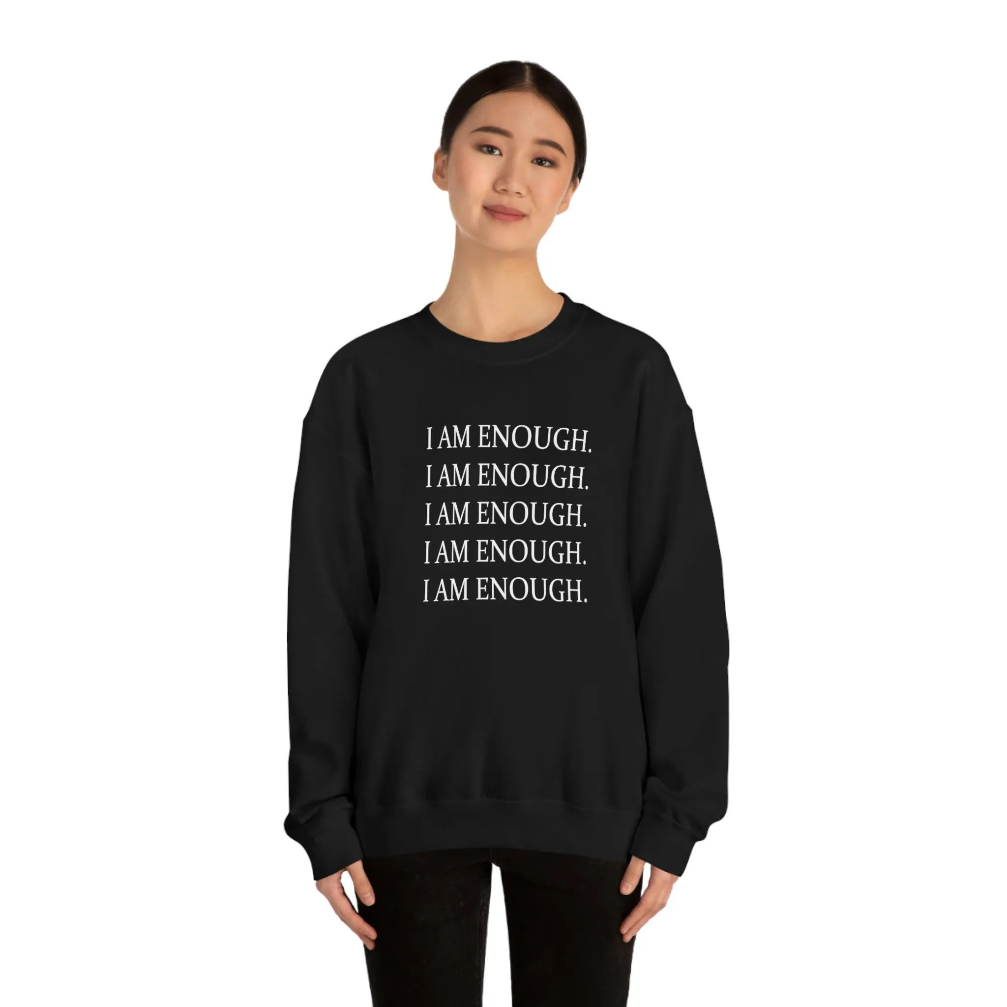 FYD Unisex Sweatshirt I am enough graphic print