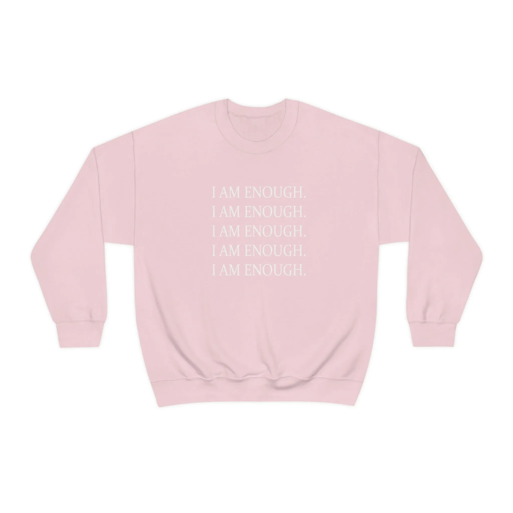 FYD Unisex Sweatshirt I am enough graphic print